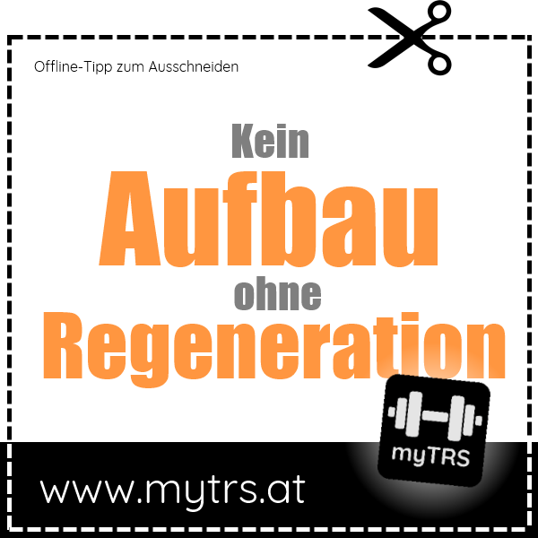 Kein Aufbau ohne Regeneration